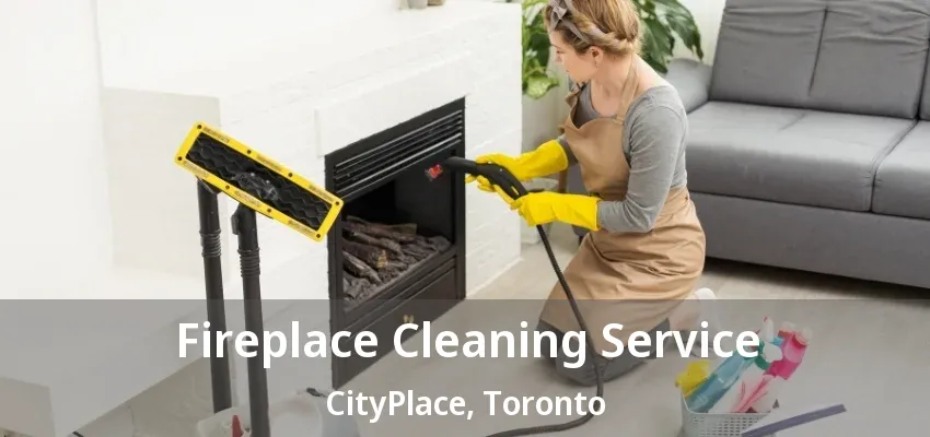 Fireplace Cleaning Service CityPlace, Toronto - ON Fireplace Cleaning Service CityPlace, Toronto - ON