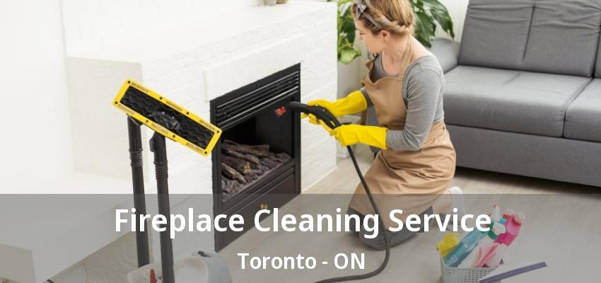 Fireplace Cleaning Service Toronto - ON Fireplace Cleaning Service Toronto - ON