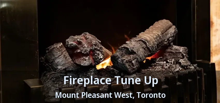 Fireplace Tune Up Mount Pleasant West, Toronto - ON Fireplace Tune Up Mount Pleasant West, Toronto - ON
