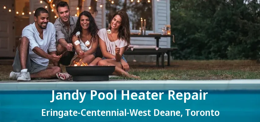 Jandy Pool Heater Repair Eringate-Centennial-West Deane, Toronto - ON Jandy Pool Heater Repair Eringate-Centennial-West Deane, Toronto - ON