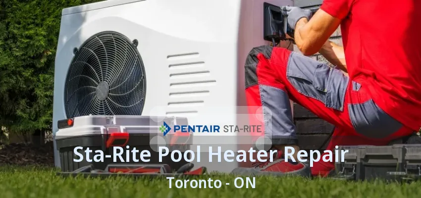Sta-Rite Pool Heater Repair Toronto - ON Sta-Rite Pool Heater Repair Toronto - ON